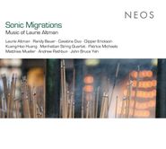 Laurie Altman, Sonic Migrations (CD)