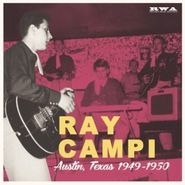 Ray Campi, Austin, Texas 1949-1950 (10")