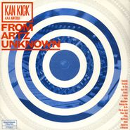Kankick, From Artz Unknown [Deluxe Edition] (LP)