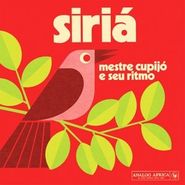 Mestre Cupijo E Seu Ritmo, Siriá (CD)