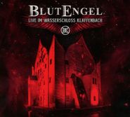 Blutengel, Live Im Wasserschloss Klaffenbach (CD)