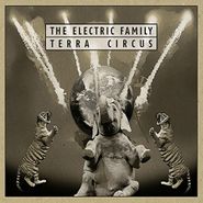 The Electric Family, Terra Circus (CD)