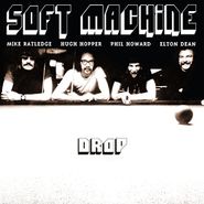 Soft Machine, Drop (LP)