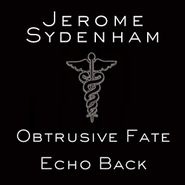 Jerome Sydenham, Echo Back (12")