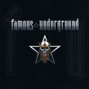 Famous Underground, Famous Underground (CD)
