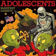 Adolescents, Manifest Destiny (LP)