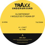 DJ Different, I Would Do It Again EP (12")