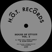 House Of Styles, Vol. 2 (12")