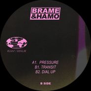 Brame & Hamo, Pressure (12")