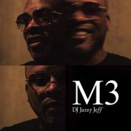 DJ Jazzy Jeff, M3 (CD)
