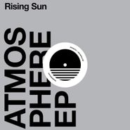 Rising Sun, Atmosphere EP (12")
