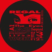 Regal, The Eyes (12")