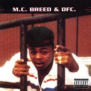 MC Breed, MC Breed & DFC (LP)