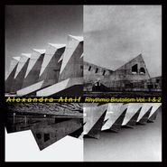 Alexandra Atnif, Rhythmic Brutalism Vol. 1 & 2 (CD)