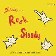 Lyn Taitt And The Jets, Sounds... Rock Steady (LP)