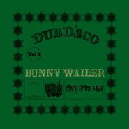 Bunny Wailer, Dubd'sco Vol. 1 (LP)