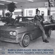 Various Artists, Rare & Unreleased Ska Recordings From Federal Records Vaults 1964-1965 (LP)
