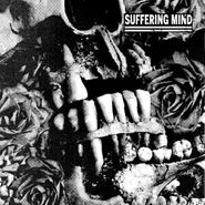 Suffering Mind, Suffering Mind [11" album] (LP)