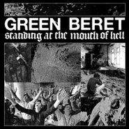 Green Beret, Standing At The Mouth Of Hell (LP)