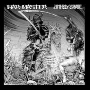 War Master, War Master / Unholy Grave [Split EP] (LP)