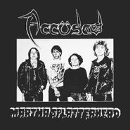 The Accused, Martha Splatterhead EP [2014 Canadian Issue] (12")