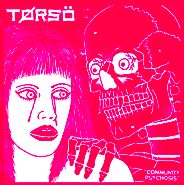 Tørsö, Community Psychosis (LP)