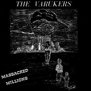 The Varukers, Massacred Millions (7")