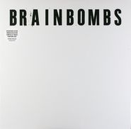 Brainbombs, Brainbombs (LP)