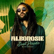 Alborosie, Soul Pirate: Acoustic [Deluxe Edition] (CD)