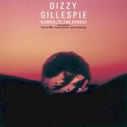 Dizzy Gillespie, Closer To The Source [Japan] (CD)