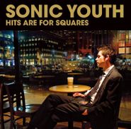 Sonic Youth, Hits Are For Squares [Japanese Import] (CD)