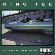 King Tee, At Your Own Risk (CD)