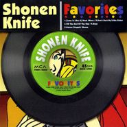 Shonen Knife, Favorites [Japan EP] (CD)