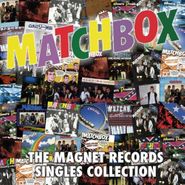 Matchbox, The Magnet Records Singles Collection (CD)