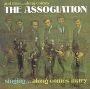 The Association, And Then...Along Comes The Association (CD)
