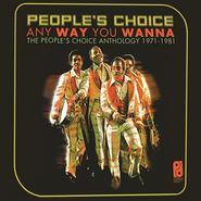 The People's Choice, Anyway You Wanna: The People's Choice Anthology 1971-1981 (CD)