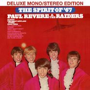 Paul Revere & The Raiders, The Spirit Of '67 [Deluxe Mono/Stereo Edition] (CD)