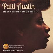 Patti Austin, End Of A Rainbow: The CTI Masters (CD)