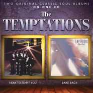 The Temptations, Hear To Tempt You / Bare Back (CD)