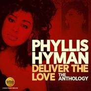 Phyllis Hyman, Deliver The Love: The Anthology (CD)