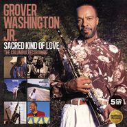 Grover Washington, Jr., Sacred Kind Of Love: The Columbia Recordings (CD)