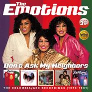 The Emotions, Don't Ask My Neighbors: The Columbia / ARC Recordings (1976-1981) (CD)