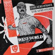 Theatre of Hate, Westworld [Deluxe Edition] (CD)