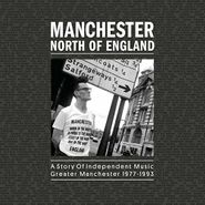 Various Artists, Manchester: North Of England - A Story Of Independent Music Greater Manchester 1977-1993 [Box Set] (CD)
