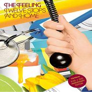 The Feeling, Twelve Stops & Home [Anniversary Edition] (CD)
