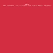 Felt, The Strange Idols Pattern And Other Short Stories (CD)