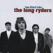 The Long Ryders, Two Fisted Tales [Deluxe Edition] (CD)