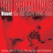The Primitives, Bloom! The Full Story 1985-1992 [Box Set] (CD)