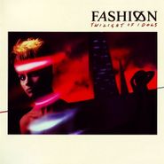Fàshiön, Twilight Of Idols (CD)