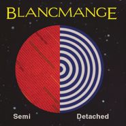 Blancmange, Semi Detached (LP)